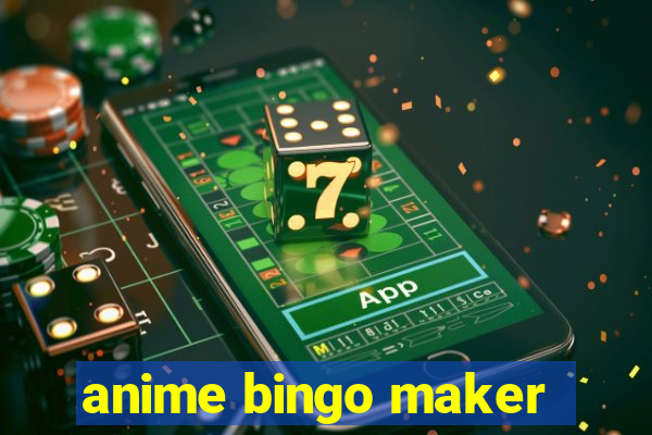 anime bingo maker